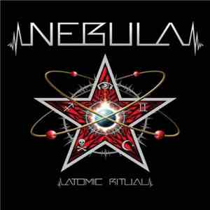 Nebula  - Atomic Ritual