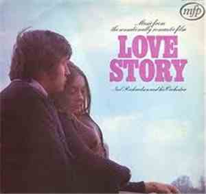 Neil Richardson And His Orchestra - Music From The Sensationally Romantic Film: Love Story