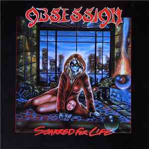 Obsession  - Scarred For Life