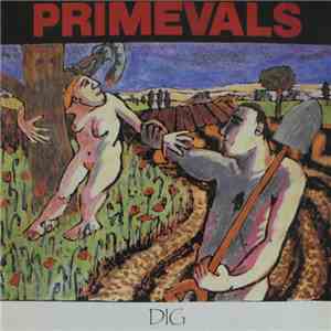 Primevals - Dig