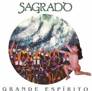Sagrado Coração Da Terra - Grande Espírito