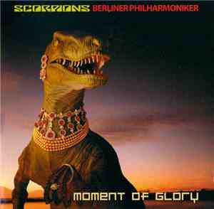 Scorpions & Berliner Philharmoniker - Moment Of Glory