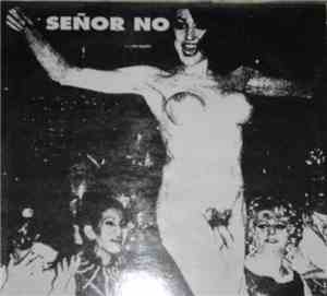 Señor No - Señor No