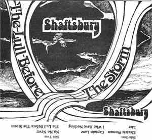 Shaftsbury - The Lull Before The Storm