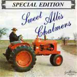 Special Edition - Sweet Allis Chalmers