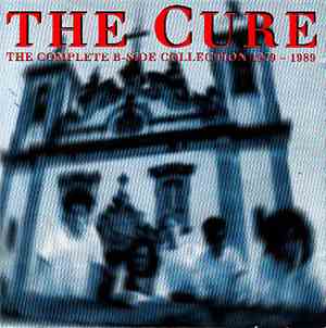 The Cure - The Complete B-Side Collection 1979-1989