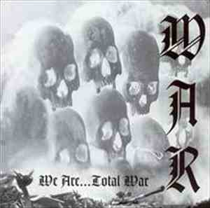 War  - We Are... Total War