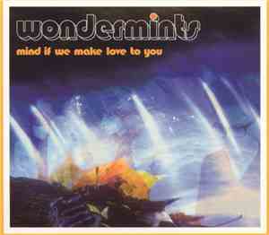 Wondermints - Mind If We Make Love To You