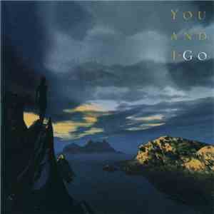You And I  - Go