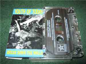 Youth Of Today - Break Down The Walls