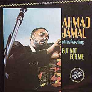 Ahmad Jamal - Ahmad Jamal At The Pershing - But Not For Me
