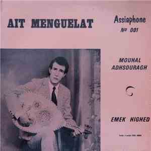 Ait Menguelat - Mouhal Adhsouragh / Emek Highed