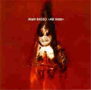Alain Basso - Ab Irato