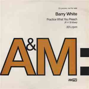 Barry White - Practice What You Preach (R 'n' B Mixes)