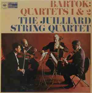 Bartok - The Juilliard String Quartet - String Quartets Nos. 1 & 2