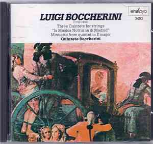 Boccherini, Quinteto Boccherini - Three Quintets For Strings - La Musica Notturna Di Madrid - Minuetto From Quintet In E Major