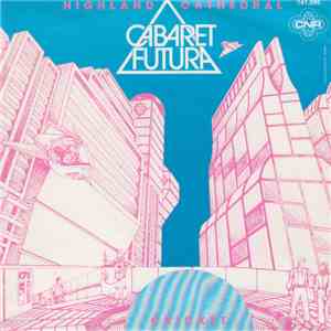 Cabaret Futura - Highland Cathedral / Cricket