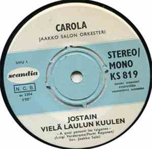 Carola  - Jostain Vielä Laulun Kuulen
