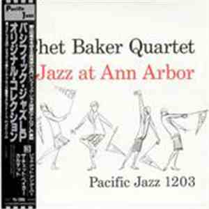 Chet Baker Quartet - Jazz At Ann Arbor