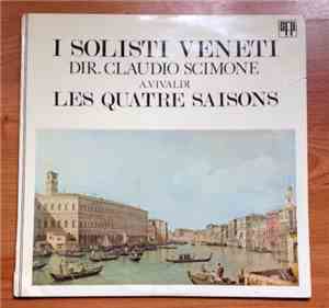 Claudio Scimone, I Solisti Veneti, Antonio Vivaldi - Les Quatre Saisons