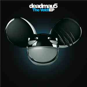 Deadmau5 - The Veldt EP