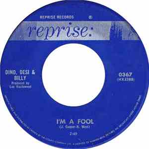 Dino, Desi & Billy - I'm A Fool