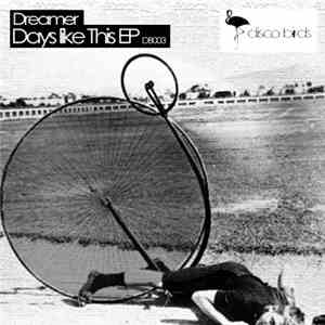 Dreamer  - Days Like This