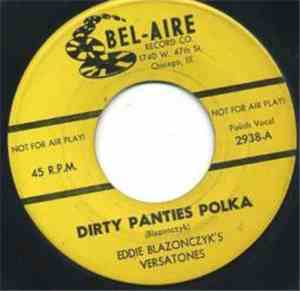 Eddie Blazonczyk's Versatones - Dirty Panties Polka