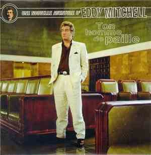 Eddy Mitchell - Ton Homme De Paille