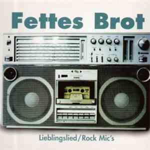 Fettes Brot - Lieblingslied / Rock Mic's