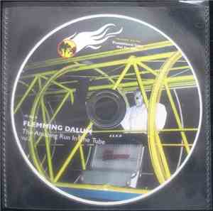 Flemming Dalum - The Amazing Run In The Tube Vol. 2