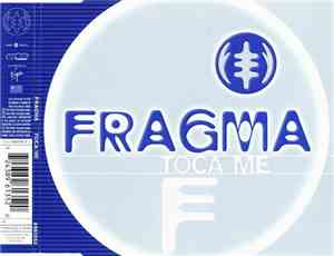Fragma - Toca Me