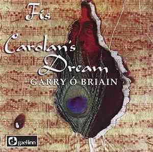 Garry Ó Briain - Fís Carolan's Dream