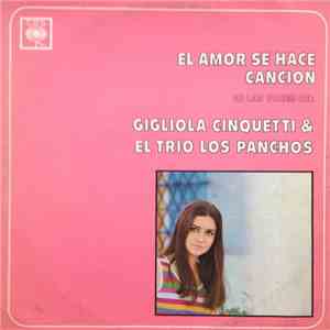 Gigliola Cinquetti & El Trio Los Panchos - El Amor Se Hace Cancion