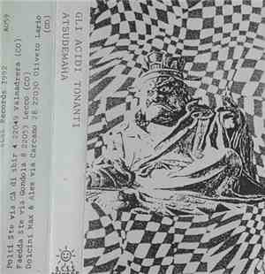 Gli Acidi Tonanti - Atsudemaha