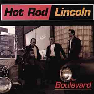Hot Rod Lincoln - The Boulevard