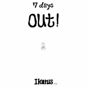 Ikarus  - 7 Days Out!