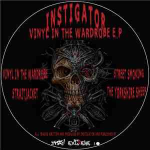 Instigator  - Vinyl In The Wardrobe E.P.