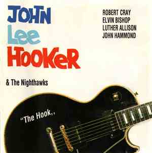 John Lee Hooker & The Nighthawks  - The Night Of The Hook