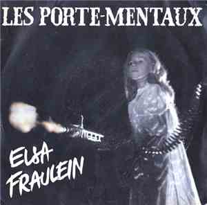 Les Porte-Mentaux - Elsa Fraulein