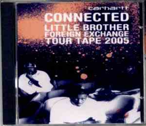Little Brother  & The Foreign Exchange - Connected: Little Brother & Foreign Exchange Tour Tape 2005