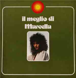 Marcella - Il Meglio Di Marcella