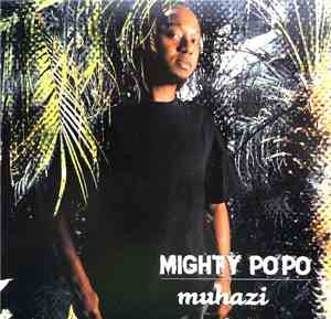 Mighty Popo - Muhazi