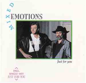 Mixed Emotions - Just For You