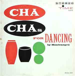 Montenegro - Cha Chas For Dancing