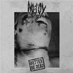 No-Joy - Better Be Dead