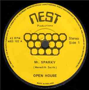 Open House  - Mr Sparkey / My Song