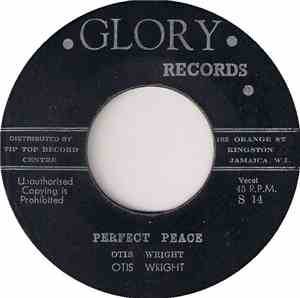 Otis Wright - Perfect Peace / I Know Where I'm Going