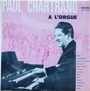 Paul Chartrand - Dancing À L'Orgue