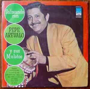 Pepe Arevalo Y Sus Mulatos - Salseando Con